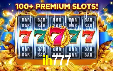 Desvendando o Mundo dos Jogos Virtuais na ih777